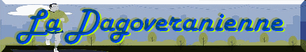 La Dagoveranienne